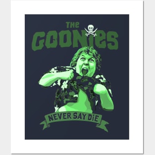 Chunk perform Truffle Shuffle and we all already know that The Goonies Never Say Die Posters and Art